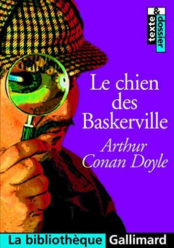 Arthur Conan Doyle: Le chien des Baskerville (French language, 2001, Éditions Gallimard)