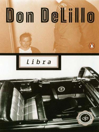 Don DeLillo: Libra (2009, Penguin USA, Inc.)