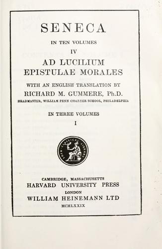 Seneca the Younger: Ad Lucilium epistulae morales (1917, Harvard University Press)