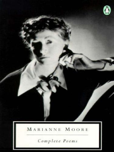 Marianne Moore: Complete Poems (EBook, 2009, Penguin USA, Inc.)