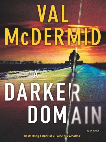 Val McDermid: A Darker Domain (EBook, 2009, HarperCollins)