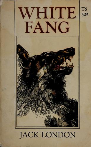 Jack London: White Fang (1968, Scholastic Book Services)