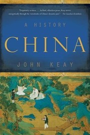 John Keay: China (2011, Basic Books)