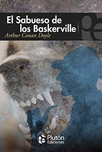 Arthur Conan Doyle: El sabueso de los Baskerville (Spanish language, 2017)