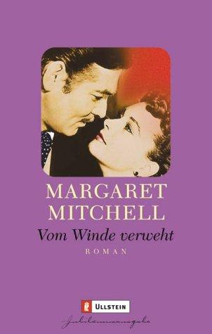 Margaret Mitchell: Vom Winde verweht. (Paperback, German language, 2003, Ullstein Tb)