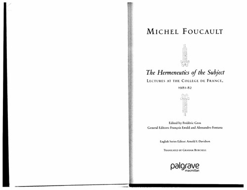 Michel Foucault: The hermeneutics of the subject (2004, Palgrave-Macmillan)