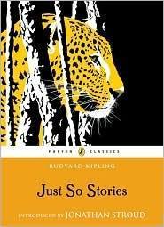 Rudyard Kipling: Just So Stories (2008)