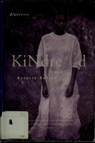 Octavia E. Butler: Kindred (1988, Beacon Press)