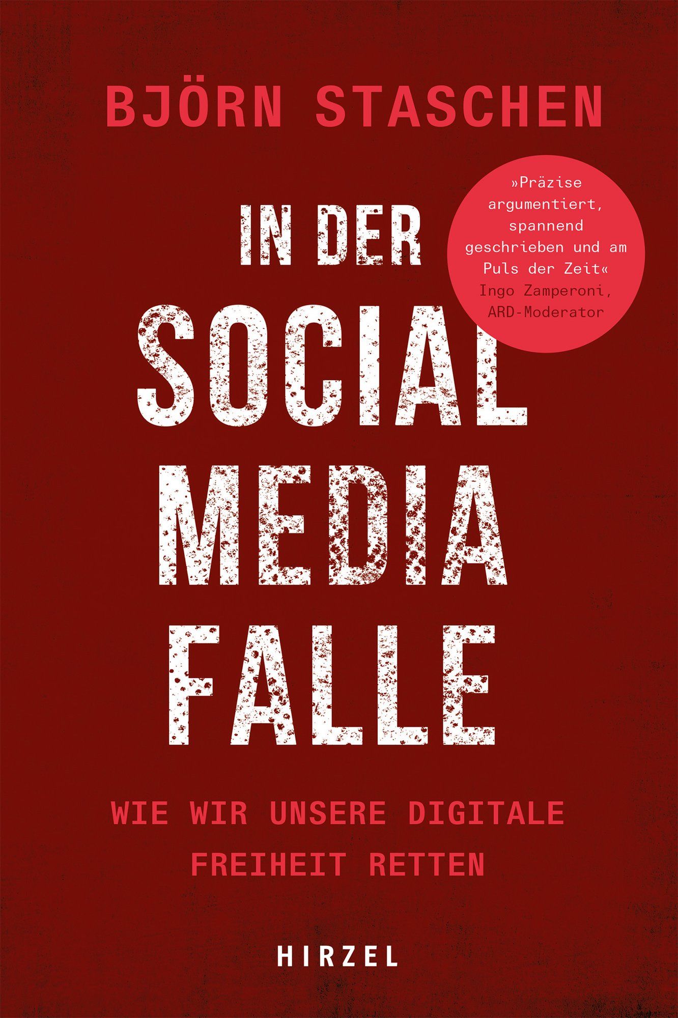 Björn Staschen: In der Social Media Falle (Hardcover)