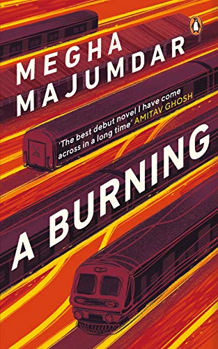 Megha Majumdar: A Burning (Hardcover, Penguin Hamish Hamilton)