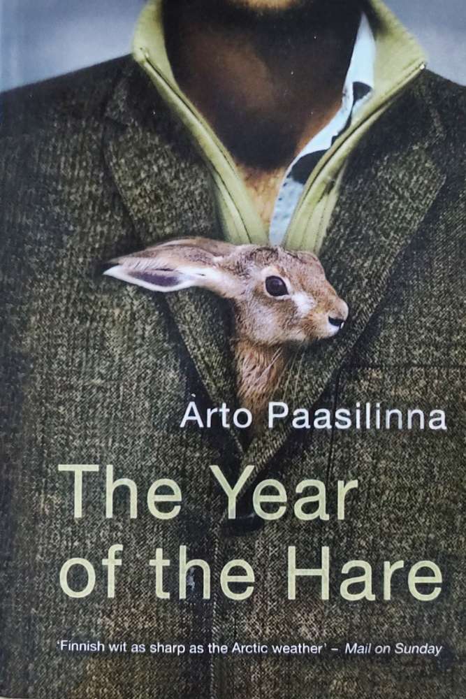 Arto Paasilinna: The Year of the Hare (Paperback)
