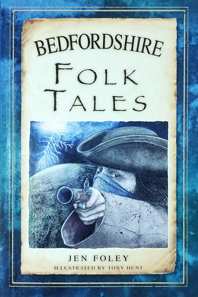 Jen Foley: Bedfordshire Folk Tales (Paperback)