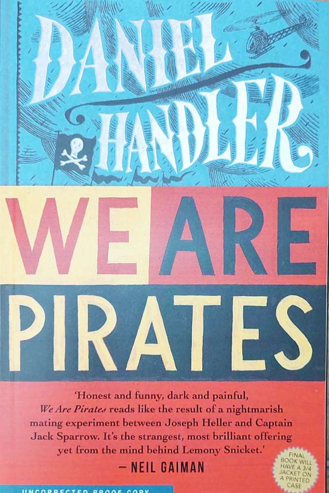 Daniel Handler: We Are Pirates