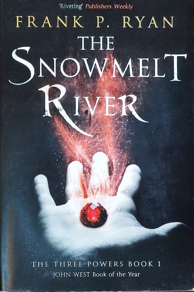 Frank P. Ryan: The Snowmelt River