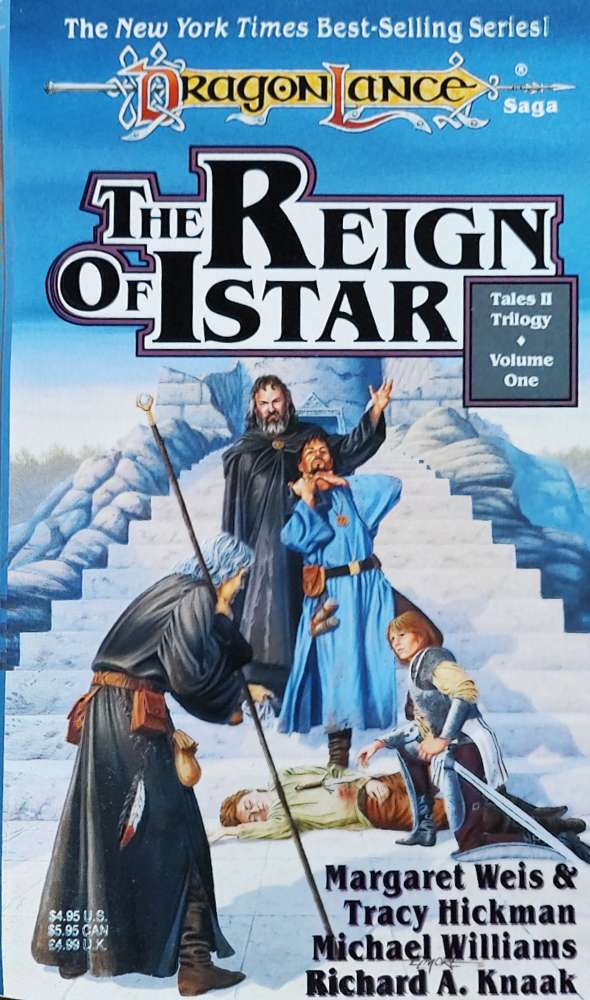 Margaret Weis, Tracy Hickman, Michael Williams, Richard A. Knaack: The Reign of Istar (Paperback, 1992, TSR)