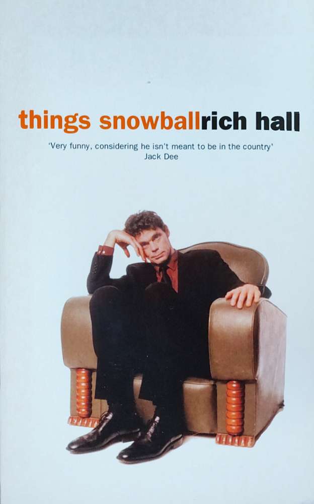 Rich Hall: Things Snowball