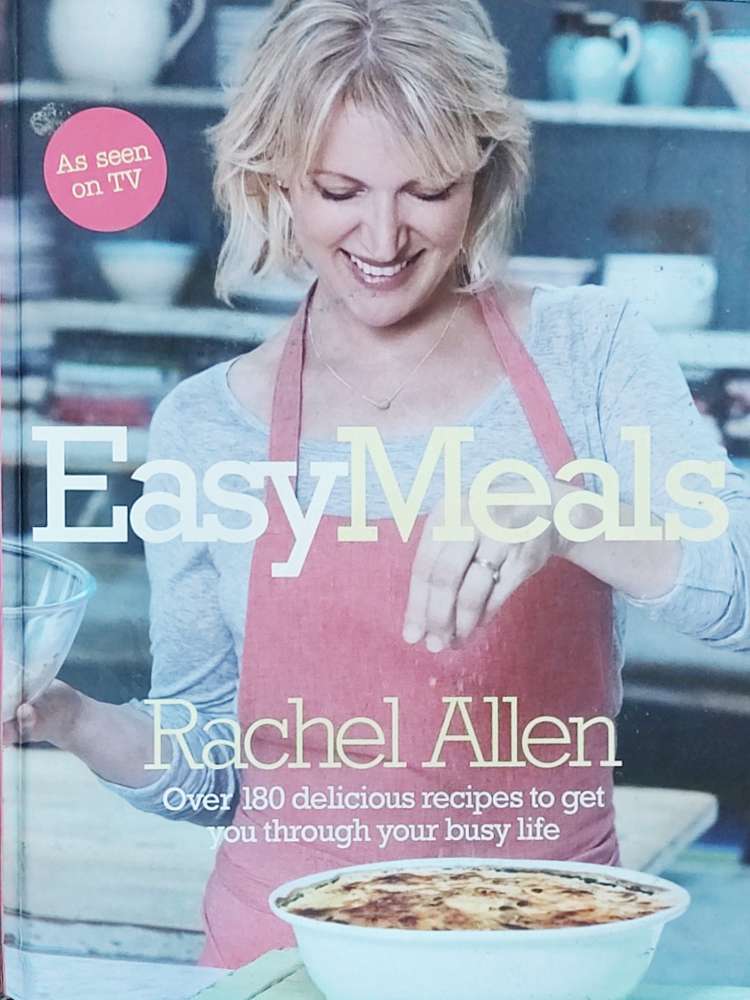 Rachel Allen: Easy Meals