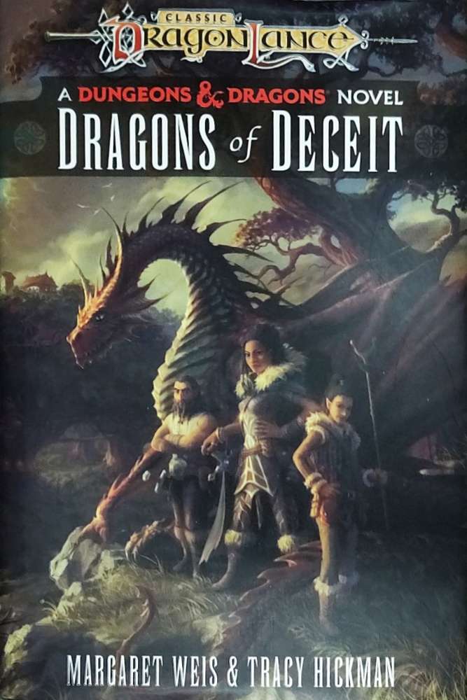 Margaret Weis, Tracy Hickman: Dragons of Deceit (Hardcover, 2022, Random House Publishing Group)