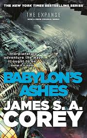 Джеймс Кори: Babylon's Ashes (Paperback, 2017, Orbit)