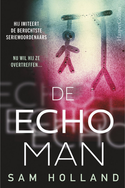 Sam Holland: De Echoman (EBook, Harpers Collis Holland)