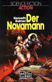 Kenneth Bulmer: Der Novamann (Paperback, 1979, Bastei Lübbe)