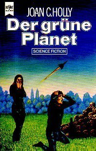 J. Hunter Holly: Der grüne Planet (Paperback, German language, 1986, Wilhelm Heyne)