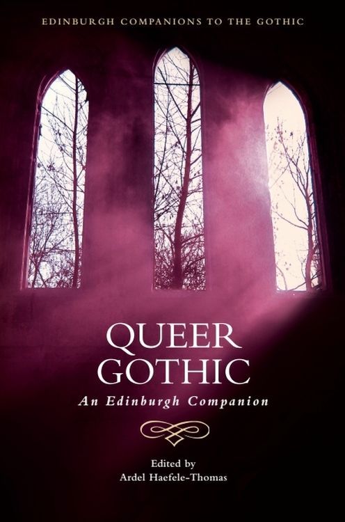 Ardel Haefele-Thomas: Queer Gothic (Paperback, 2023, Edinburgh University Press)