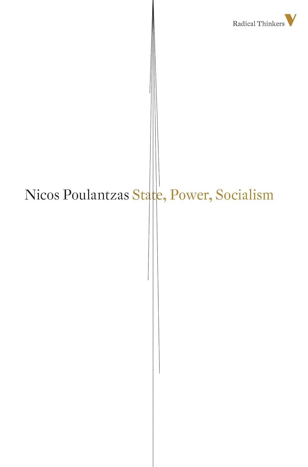 Nikos Poulantzas: State, Power, Socialism (Paperback, 2014, Verso Books)