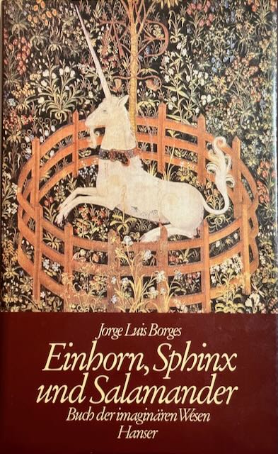 Einhorn, Sphinx und Salamander (Hardcover, deutsch language, 1981, Hanser)