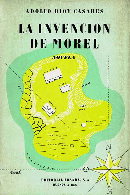 Adolfo Bioy Casares: La invención de Morel (Editorial Losada)