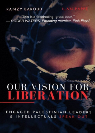 Dr. Ramzy Baroud: Our Vision For Liberation (Paperback, 2022, Clarity Press (May 15, 2022))