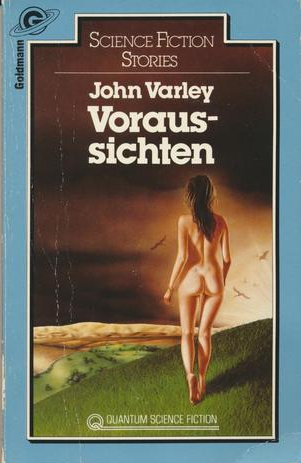 John Varley: Voraussichten (Paperback, German language, 1981, Wilhelm Goldmann Verlag)