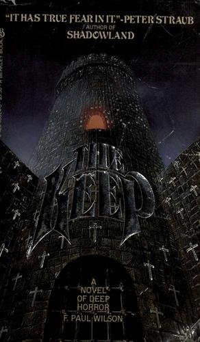 F. Paul Wilson: The Keep (1982, Berkley)