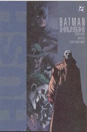 Jeph Loeb, Jim Lee, Scott Williams: Batman (Hardcover, 2004, DC Comics)