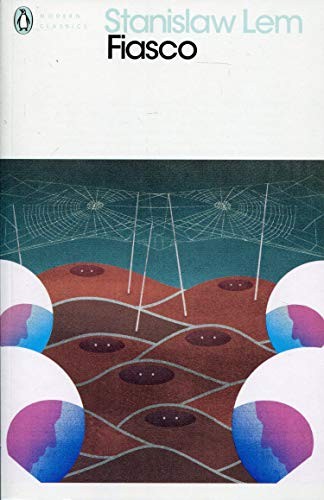 Stanisław Lem: Fiasco (Paperback, 2018, Penguin Classics)