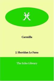 Joseph Sheridan Le Fanu: Carmilla (2006, Paperbackshop.Co.UK Ltd - Echo Library)