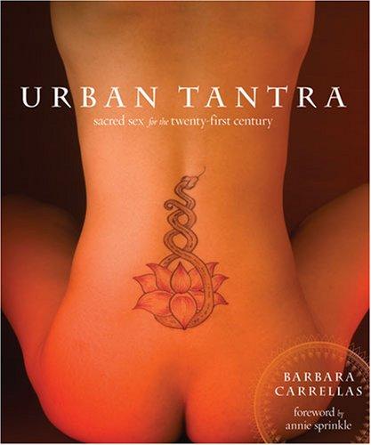 Urban Tantra (2007, Celestial Arts)