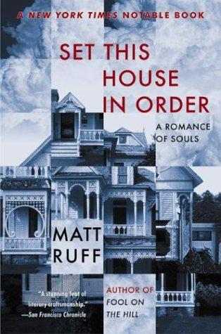 Matt Ruff: Set this house in order (Paperback, 2004, Perennial)
