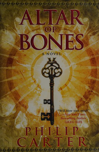 Philip Carter: The altar of bones (2011, Gallery Books)