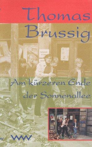 Thomas Brussig: Am kürzeren Ende der Sonnenallee (Hardcover, German language, 1999, Volk & Welt)