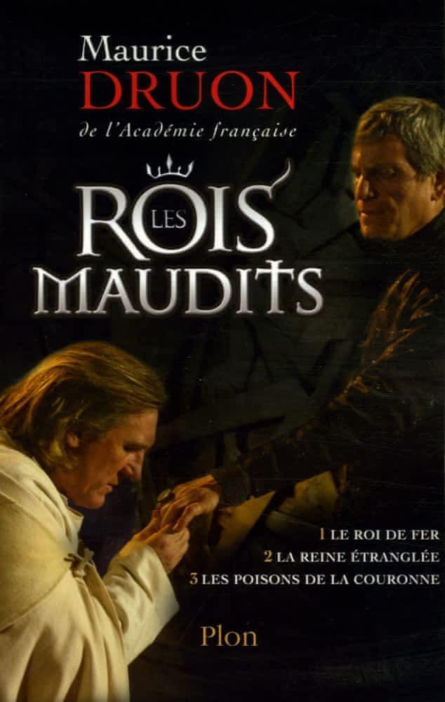 Maurice Druon: Les Rois maudits Tome 1 (French language, 2005)