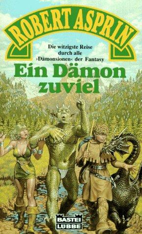 Robert Asprin: Ein Dämon zuviel. Fantasy- Roman. (Paperback, German language, 1992, Lübbe)