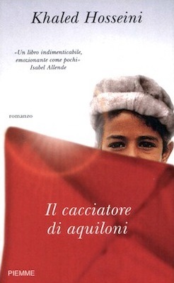 Khaled Hosseini: Il cacciatore di aquiloni (Paperback, Italian language, 2004, Piemme)