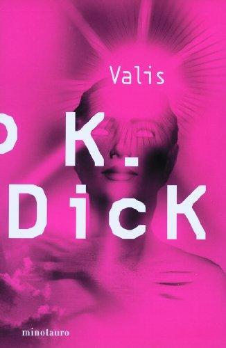 Philip K. Dick: Valis (Spanish language, 2007, Ediciones Minotauro)