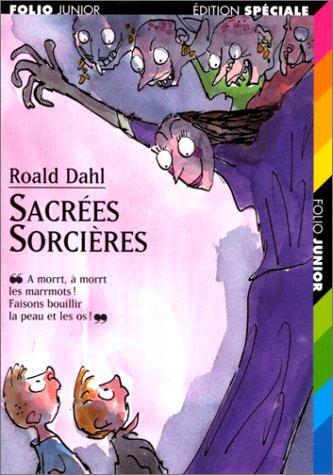 Roald Dahl: Sacrées sorcières (French language, 1990, Gallimard-Jeunesse)
