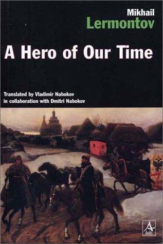 Михаил Юрьевич Лермонтов: A hero of our time (2002, Ardis Publishers)