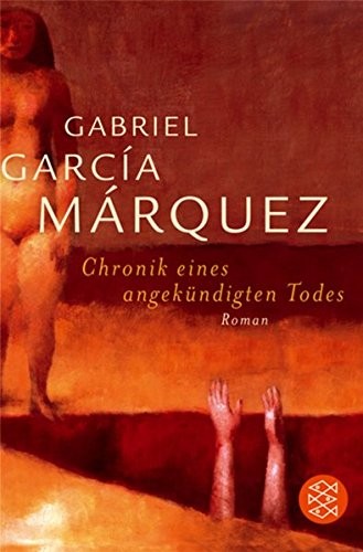 Gabriel García Márquez: Chronik eines angekundigten Todes (2005, Fischer Taschenbuch Verlag GmbH)