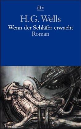 H. G. Wells: Wenn der Schläfer erwacht. (Paperback, German language, 2003, DTV, Mchn.)