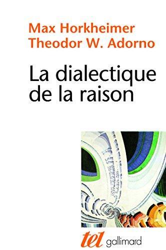 Theodor W. Adorno, Max Horkheimer: La dialectique de la raison (French language, 1983)