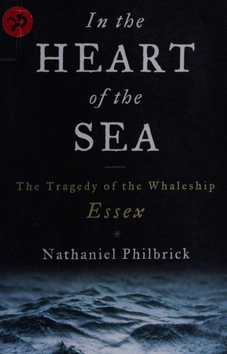 Nathaniel Philbrick: In the heart of the sea (Hardcover, 2000, Viking)